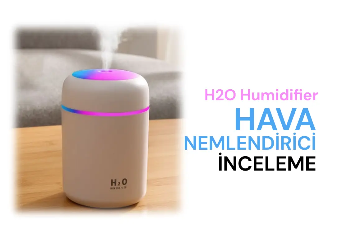 H2O Humidifier 300 Ml Hava Nemlendirici