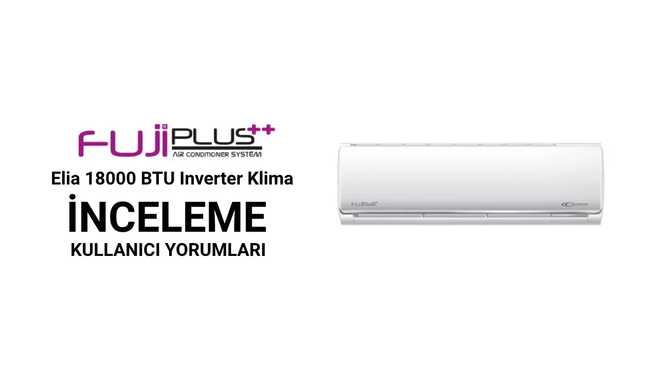 Fujiplus Elia 18000 BTU Inverter Klima
