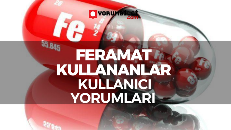 Feramat Kullananlar Yorumları - Yorumbilgi.com